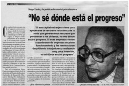 No sé dónde está el progreso": [entrevistas]