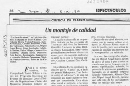 Un montaje de calidad  [artículo] Eduardo Guerrero.