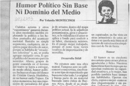 Humor político sin base ni dominio del medio