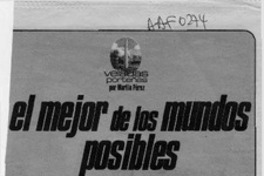 El mejor de los mundos posibles  [artículo] Martín Pérez.