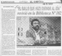 "El gallo que hizo dormir al día" revivió en la Biblioteca N°182  [artículo] Juan Manuel Rivas