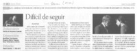 Difícil de seguir