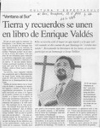 Tierra y recuerdos se unen en libro de Enrique Valdés  [artículo].