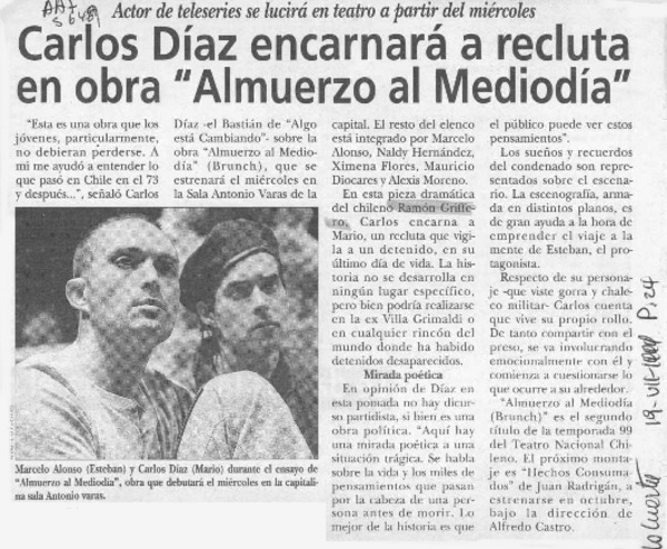 Carlos Díaz encarnará a recluta en obra "Almuerzo al mediodía"  [artículo].