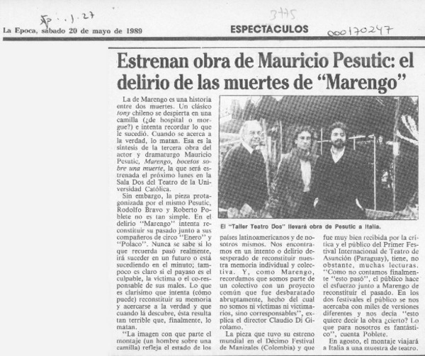 Estrenan obra de Mauricio Pesutic, el delirio de las muertes de "Marengo"  [artículo].