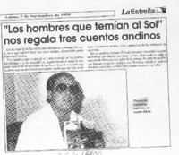 "Los Hombres que temían al sol" nos regala tres cuentos andinos