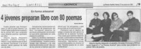 4 jóvenes preparan libro con 80 poemas  [artículo].
