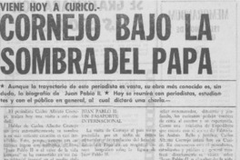 Cornejo bajo la sombra del Papa