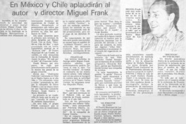En México y Chile aplaudirán al autor y director Miguel Frank.