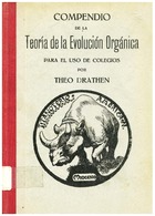 Drathen, Theo. Compendio de la teoría de la evolución orgánica. 1925. 208 pp.