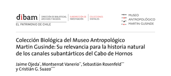 Colección Biológica del Museo Antropológico Martin Gusinde: Su relevancia para la historia natural de los canales subantárticos del Cabo de Hornos