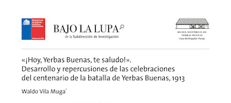 "¡Hoy, Yerbas Buenas, te saludo!". Desarrollo y repercusiones de las celebraciones del centenario de la batalla de Yerbas Buenas, 1913