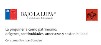 La pirquinería como patrimonio: orígenes, continuidades, amenazas y sostenibilidad