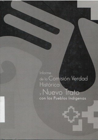Informe de la Comisión Verdad Histórica y nuevo trato con los Pueblos Indígenas (2009)