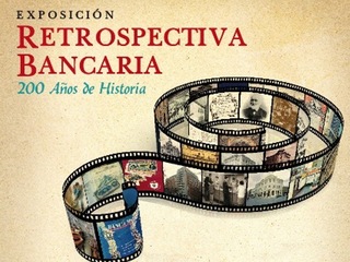 Restrospectiva Bancaría: 200 años de Historia