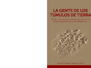 Ballester, Benjamín; Clarot, Alejandro. La gente de los túmulos de tierra. 2014
