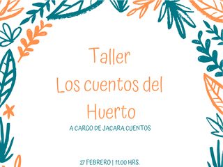 Taller en el huerto