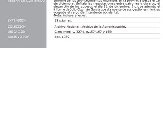 Eastman, Carlos. Informe al ministro del Interior de los sucesos ocurridos en la Provincia desde el 19 de diciembre. 26 de diciembre de 1907. Archivo de la Administración, Clan; mint; v. 3274, pp. 157-167 y 169. 1907. 13 pp.