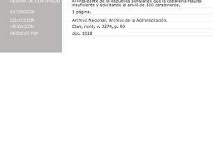 Eastman, Carlos, intendente titular. Al Presidente Pedro Montt: fuerza de caballería resulta insuficiente para resguardar la seguridad de la pampa. Iquique, 19 de diciembre de 1907. Archivo de la Administración, Clan; mint; v. 3274, p. 60. 2 pp.