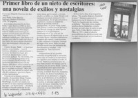 Primer libro de un nieto de escritores, una novela de exilios y nostalgias Primer libro de un nieto de escritores, una novela de exilios y nostalgias