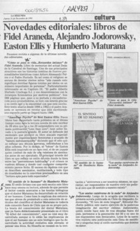 Novedades editoriales, libros de Fidel Araneda, Alejandro Jodorowsky, Easton Ellis y Humberto Maturana Novedades editoriales, libros de Fidel Araneda, Alejandro Jodorowsky, Easton Ellis y Humberto Maturana