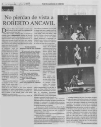 No pierdan de vista a Roberto Ancavil No pierdan de vista a Roberto Ancavil