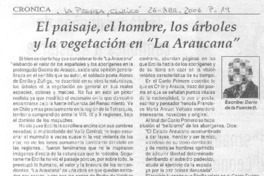 El Paisaje, el hombre, los árboles y la vegetación en "La Araucana" El Paisaje, el hombre, los árboles y la vegetación en "La Araucana"