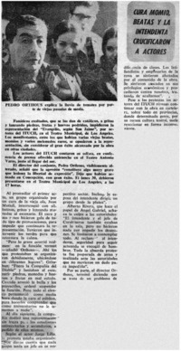 Cura momio, beatas y la intendenta crucificaron a actores. Cura momio, beatas y la intendenta crucificaron a actores.
