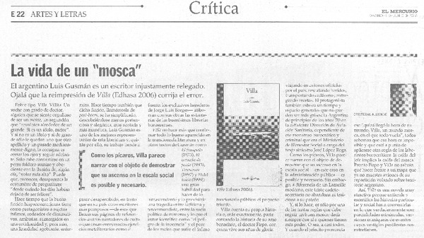 La vida de un "mosca"