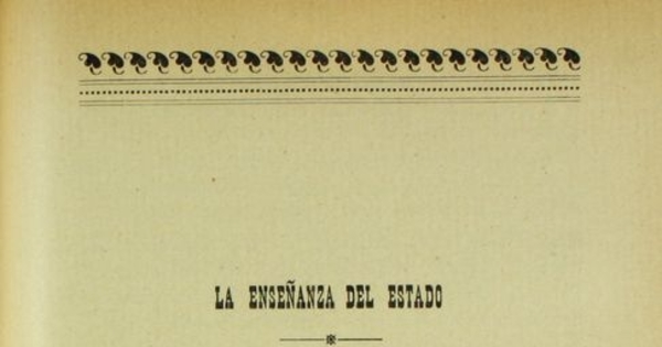 La enseñanza del Estado ; Estado de la instrucción secundaria