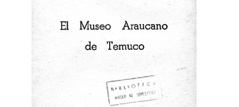 Documento descargable con la historia del Museo Araucano de Temuco