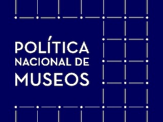 Política Nacional de Museos