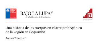 Una historia de los cuerpos en el arte prehispánico de la Región de Coquimbo