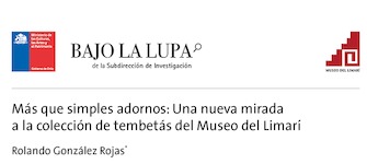 Más que simples adornos: Una nueva mirada a la colección de tembetás del Museo del Limarí