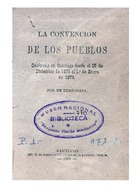 La convención de los Pueblos. 1876. 134 pp.