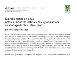 La problemática del agua. Actores, iniciativas institucionales y vida urbana en Santiago de Chile, 1870-1900