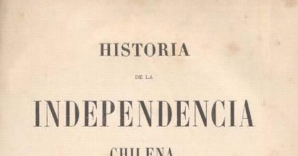 Historia de la independencia chilena