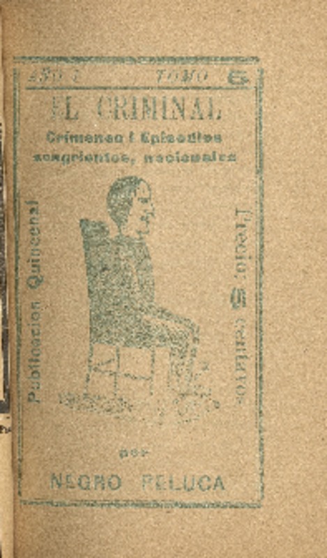 Horroroso asesinato del capellán : del Hospital del Salvador : enero 19 de 1905 por Negro Peluca.
