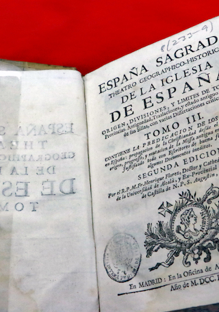 Libro �Espa�a Sagrada: Theatro geographico-historico de la Iglesia de Espa�a�