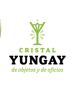 Cristal Yungay, de objetos y de oficios
