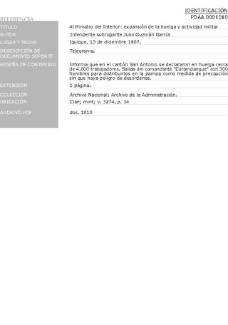  Guzm�n Garc�a, Julio, intendente subrogante. Tel�grafo al ministro del Interior: expansi�n de la huelga y actividad militar. 13 de diciembre de 1907. Archivo de la Administraci�n, Clan; mint; v. 3274, p. 34. 2 pp.