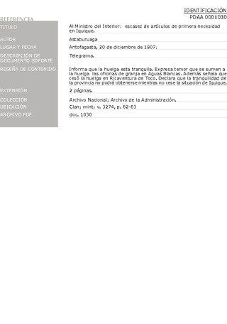 Astaburuaga. Al ministro del Interior: escasez de art�culos de primera necesidad en Iquique. Iquique, 20 de diciembre de 1907. Archivo de la Administraci�n, Clan; mint; v. 3274, pp. 62-63. 3 pp.