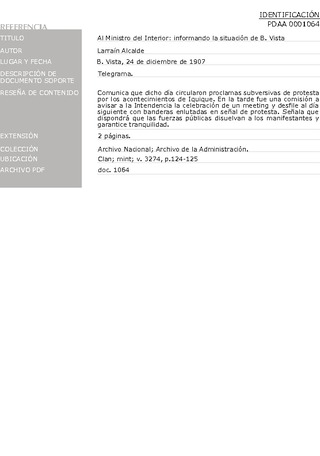 Larra�n, Alcalde. Al ministro del Interior: informando la situaci�n de Buena Vista, 24 de diciembre de 1907. Archivo de la Administraci�n, Clan; mint; v. 3274, pp. 124-125. 3 pp.