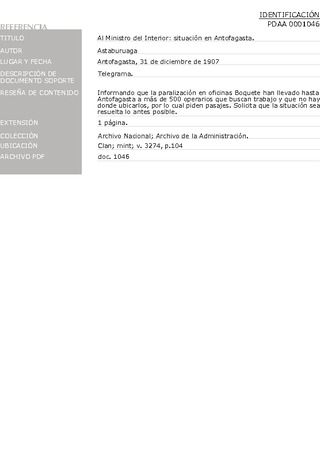 Astaburuaga. Al ministro del Interior: situaci�n en Antofagasta. Antofagasta, 31 de diciembre de 1907. Archivo de la Administraci�n, Clan; mint; v. 3274, p. 104. 2 pp.