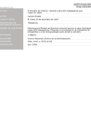 Larra�n, Alcalde. Al ministro del Interior: decisi�n sobre 200 trabajadores que viajan en vapor. Buena Vista, 23 de diciembre de 1907. Archivo de la Administraci�n, Clan; mint; v. 3274, p. 119. 2 pp.