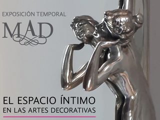 El espacio �ntimo en las Artes Decorativas