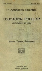 1� Congreso Nacional de Educaci�n Popular. 1914. 21 pp.