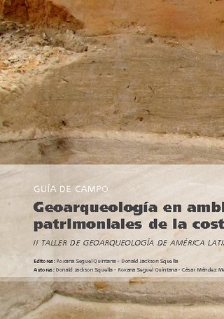 Geoarqueolog�a en ambientes costeros y paisajes patrimoniales de la costa del choapa