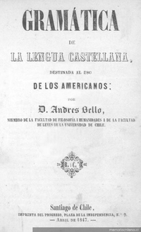 Gramática de la lengua castellana destinada al uso de los americanos