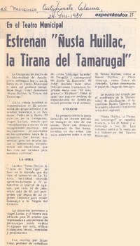 Estrenan "Ñusta Huillac", la Tirana del Tamarugal". Estrenan "Ñusta Huillac", la Tirana del Tamarugal".